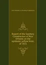 Report of the Sanitary Commission of New Orleans on the epidemic yellow fever, of 1853 - New Orleans La. Sanitary Commission