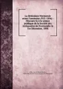 La litterature Normande avant l.annexion (912-1204) : Discours lu a la seance publique de la Societe des Antiquaires de Normandie le 1er Decembre, 1898 - Gaston Bruno Paulin Paris