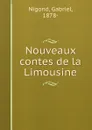 Nouveaux contes de la Limousine - Gabriel Nigond