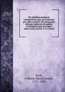 De salicibus europaeis commentatio, qua ad orationem pro aditu muneris sibi demandati die sept. mdcccxxviii publice recitandam omni qua decet observantia invitat G. D. I Koch - Wilhelm Daniel Joseph Koch