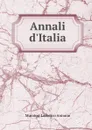 Annali d.Italia - Muratori Lodovico Antonio