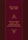 The life of Edwin Forrest : with reminiscences and personal recollections - James Rees