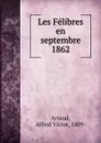 Les Felibres en septembre 1862 - Alfred Victor Artaud