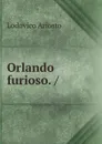 Orlando furioso. / - Ariosto Lodovico