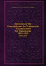 Decisions of the Commissioner for Trademarks / Commissioner for Trademarks. 1899-1903 - 