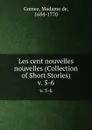 Les cent nouvelles nouvelles (Collection of Short Stories). v. 5-6 - Madame de Gomez