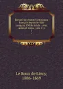 Recueil de chants historiques francais depuis le XIIe jusqu.au XVIIIe siecle : avec notes et intro. ; ser. 1-2. 1 - Le Roux de Lincy