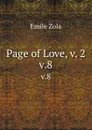 Page of Love, v. 2. v.8 - Zola Emile