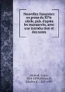 Nouvelles francoises en prose du XIVe siecle, pub. d.apres les manuscrits, avec une introduction et des notes - Louis Moland