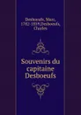 Souvenirs du capitaine Desboeufs - Marc Desboeufs