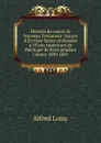 Histoire du canon du Nouveau Testament : lecons d.Ecriture Sainte professees a l.Ecole superieure de theologie de Paris pendant l.annee 1890-1891 - Alfred Loisy