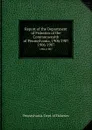 Report of the Department of Fisheries of the Commonwealth of Pennsylvania, 1906/1907. 1906/1907 - Pennsylvania. Dept. of Fisheries