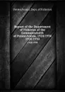 Report of the Department of Fisheries of the Commonwealth of Pennsylvania, 1928/1930. 1928/1930 - Pennsylvania. Dept. of Fisheries
