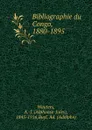 Bibliographie du Congo, 1880-1895 - Alphonse Jules Wauters