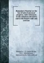 Benjamin.s Treatise on the law of sale of personal property; with references to the American decisions and to the French code and civil law - Judah Philip Benjamin