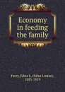 Economy in feeding the family - Edna Louise Ferry