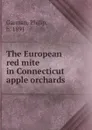 The European red mite in Connecticut apple orchards - Philip Garman