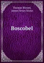 Boscobel - Thomas Blount