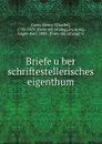 Briefe uber schriftestellerisches eigenthum - Henry Charles Carey