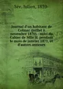 Journal d.un habitant de Colmar (juillet a novembre 1870) : suivi du Cahier de Mlle H. pendant le mois de janvier 1871, et d.autres annexes - Julien Sée