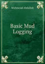 Basic Mud Logging - Mahmoud Abdallah