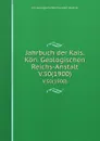 Jahrbuch der Kais. Kon. Geologischen Reichs-Anstalt. V.50(1900) - K.K. Geologische Reichsanstalt Austria