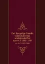 Det Kongelige Danske videnskabernes selskabs skrifter. ser.6 v.3 1885-1886 - Kongelige Danske videnskabernes selskab