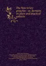 The New Jersey preacher : or, Sermons on plain and practical subjects - Samuel Stanhope Smith