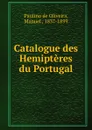 Catalogue des Hemipteres du Portugal - Paulino de Oliveira