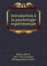 Introduction a la psychologie experimentale - Alfred Binet