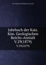 Jahrbuch der Kais. Kon. Geologischen Reichs-Anstalt. V.29(1879) - K.K. Geologische Reichsanstalt Austria
