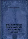 Bulletin of the Essex Institute. v.15(1883) - Essex Institute