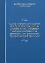 Alexis Vrithoff, compagnon des capitaines Jacques et Joubert au lac Tanganika (Afrique centrale) : sa jeunesse, son 