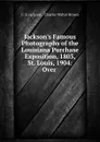 Jackson.s Famous Photographs of the Louisiana Purchase Exposition, 1803, St. Louis, 1904: Over . - C.S. Jackson