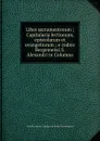 Liber sacramentorum ; Capitularia lectionum, epistolarum et evangeliorum ; e codice Bergemensi S. Alexandri in Columna - Catholic church. Liturgy and ritual. Sacramentary