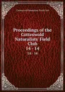 Proceedings of the Cotteswold Naturalists. Field Club. 14 - 14 - 