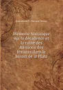 Memorie historique sur la decadence et la ruine des missions des Jesuites dans le bassin de la Plata - Jean Antoine V. Martin de Moussy