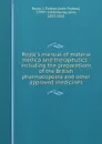 Royle.s manual of materia medica and therapeutics : including the preparations of the British pharmacopoeia and other approved medicines - John Forbes Royle