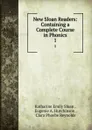 New Sloan Readers: Containing a Complete Course in Phonics. 1 - Katharine Emily Sloan