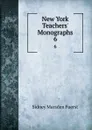 New York Teachers. Monographs. 6 - Sidney Marsden Fuerst