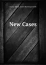 New Cases - Austin Abbott