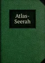 Atlas-Seerah - سامي عبد الله المغلوث