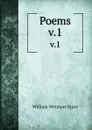 Poems. v.1 - William Wetmore Story