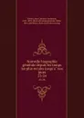 Nouvelle biographie generale depuis les temps les plus recules jusqu.a nos jours. 23-24 - Jean Chrétien Ferdinand Hoefer