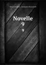 Novelle. 9 - Matteo Bandello