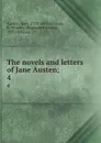 The novels and letters of Jane Austen;. 4 - Jane Austen