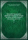 Nouvelle biographie generale depuis les temps les plus recules jusqu.a nos jours, avec les . 8 - Jean Chrétien Ferdinand