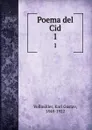 Poema del Cid. 1 - Karl Gustav Vollmöller