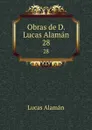 Obras de D. Lucas Alaman. 28 - Lucas Alamán
