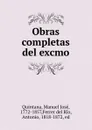 Obras completas del excmo - Manuel José Quintana